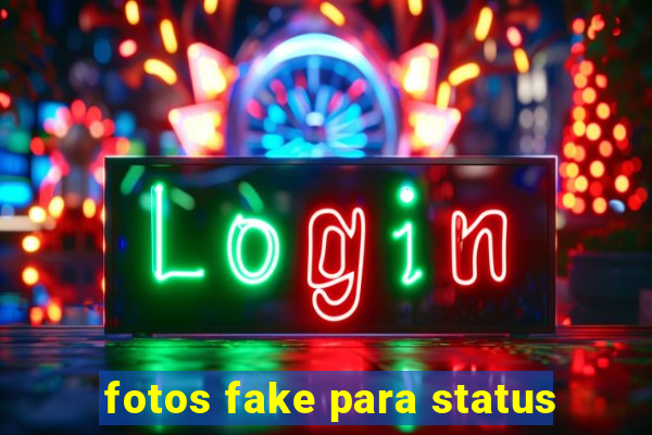 fotos fake para status